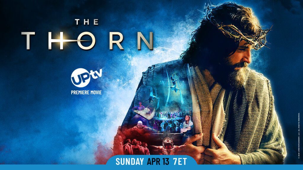 "The Thorn" on UPtv.